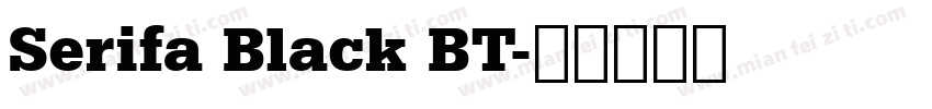 Serifa Black BT字体转换